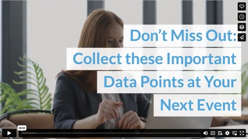 Don’t Miss Out: Collect these Important Data Points at Your Next Event