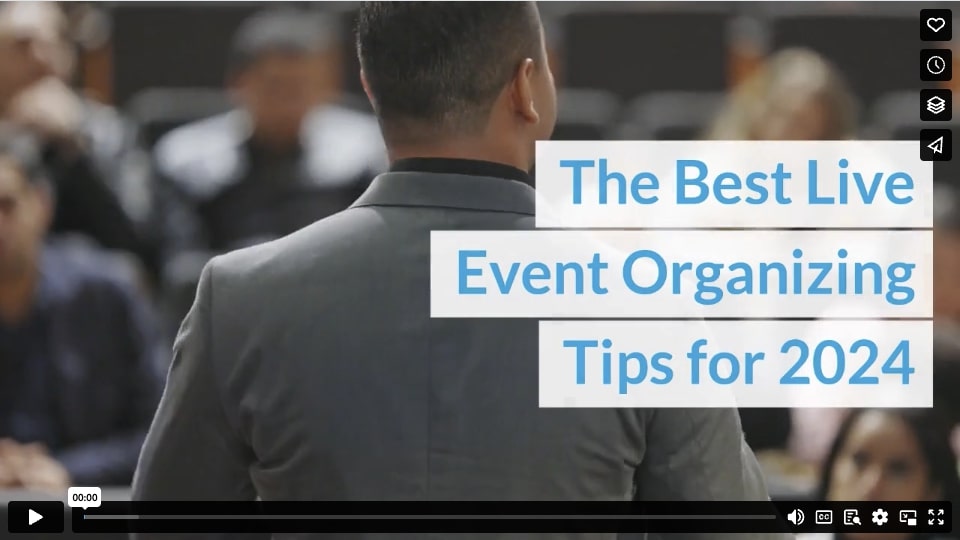 The Best Live Event Organizing Tips for 2024
