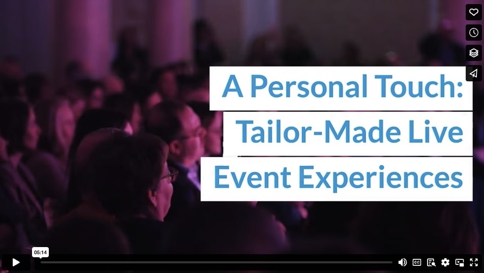 A Personal Touch: Tailor-Made Live Event Experiences