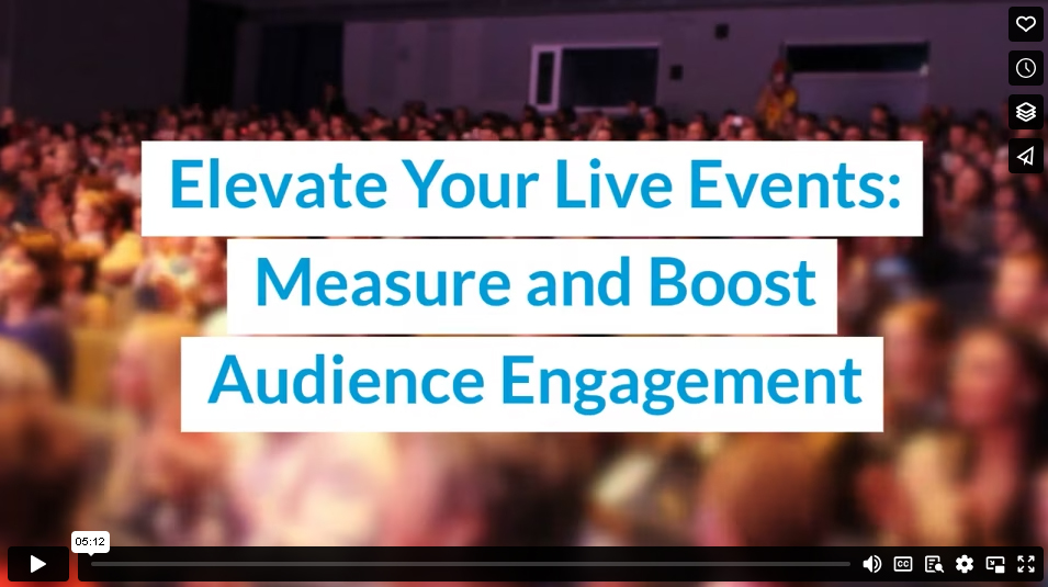 Elevate Your Live Events: Measure and Boost Audience Engagement